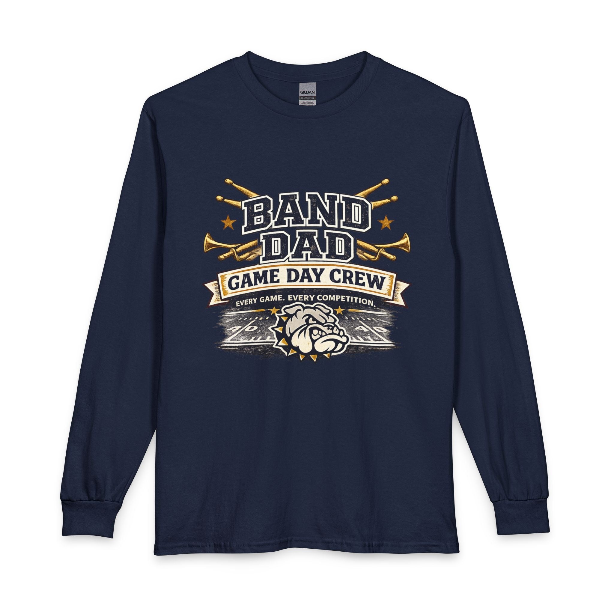 Band Dad Long Sleeve T-Shirt — Game Day Crew Drumline Support Shirt