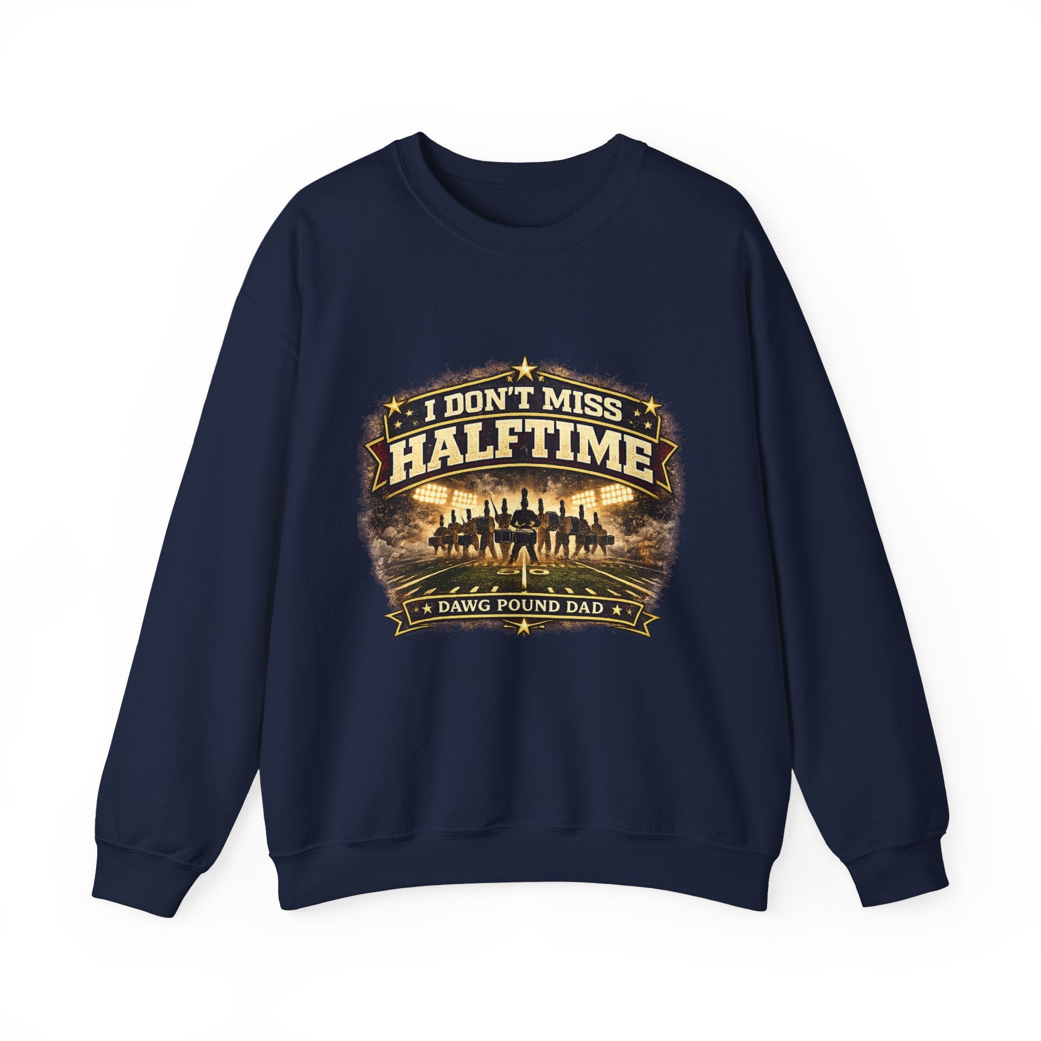 Halftime Dad Crewneck Sweatshirt — "I Don't Miss Halftime" Football Dad Pullover