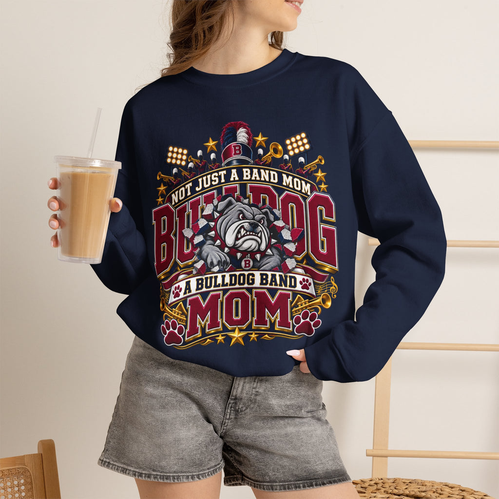 Bulldog Band Mom Crewneck Sweatshirt — "Not Just a Band Mom" Supporter Pullover