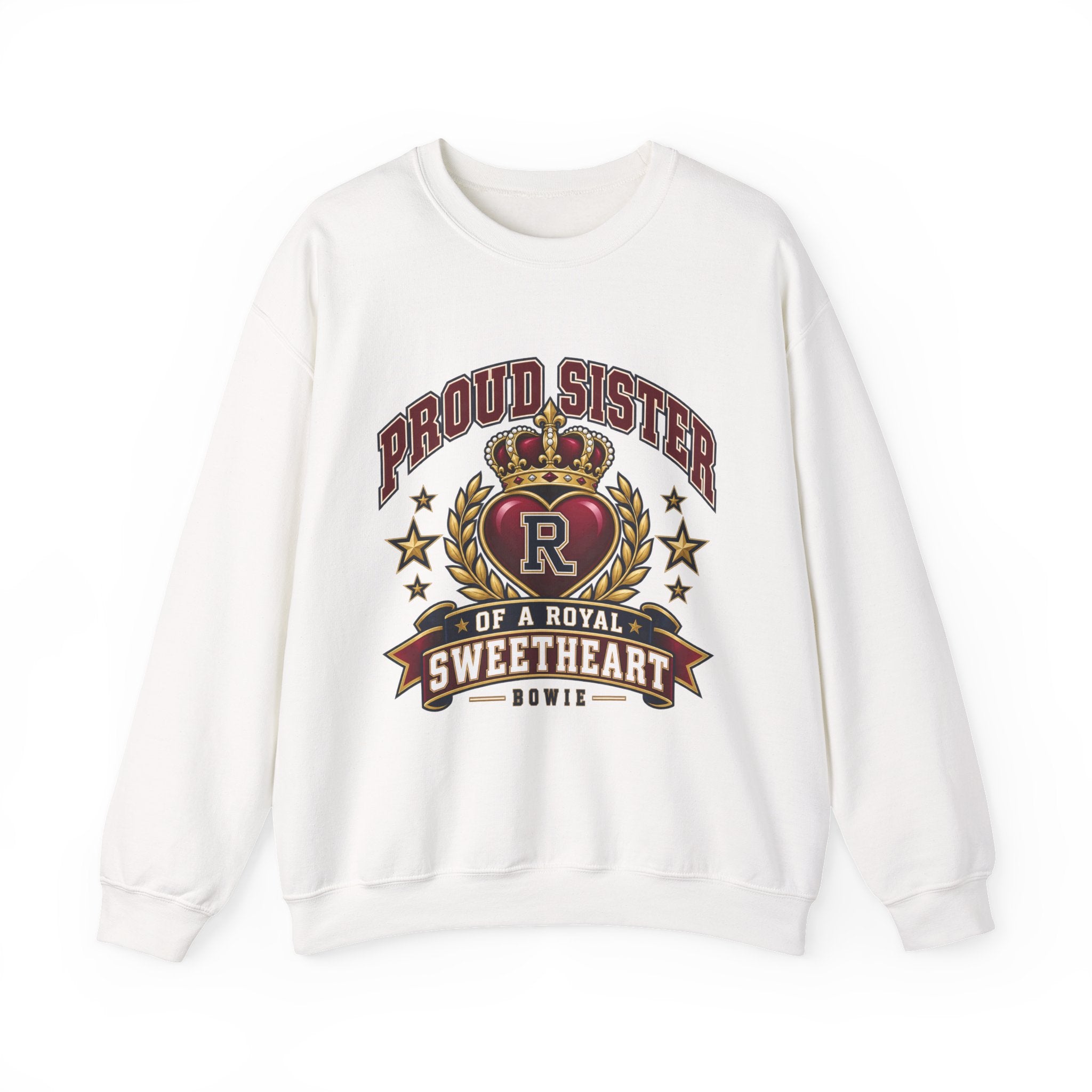 Proud Sister Sweatshirt - "Proud Sister of a Royal Sweetheart" Crewneck