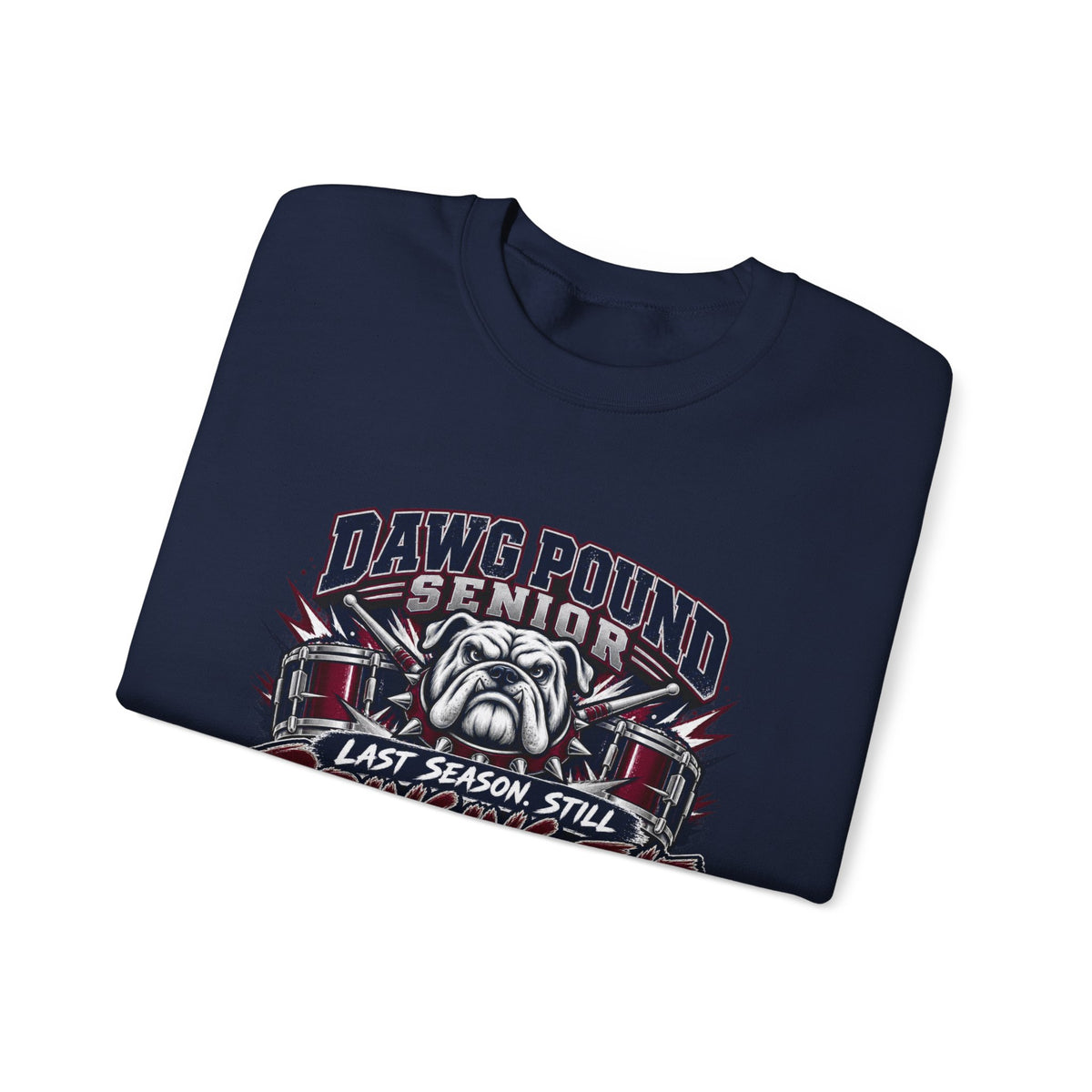 Senior Dawg Pound Crewneck Sweatshirt — "Last Season Still Bringing the Boom" Class of 2023