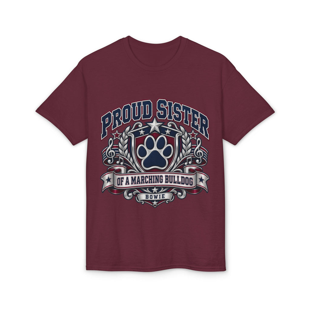 Proud Sister of a Marching Bulldog T-Shirt