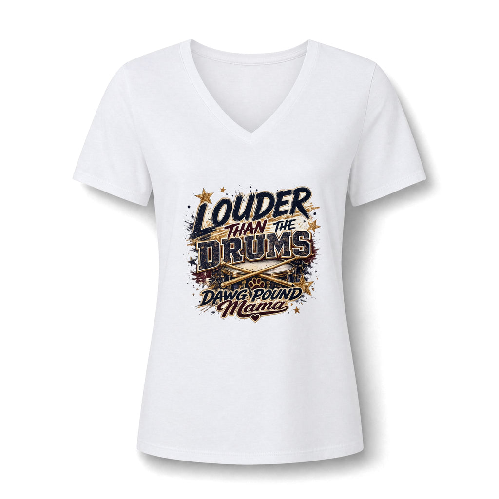 Women's 'Louder Than The Drums' V-Neck Tee – Dawg Pound Mama Graphic Shirt