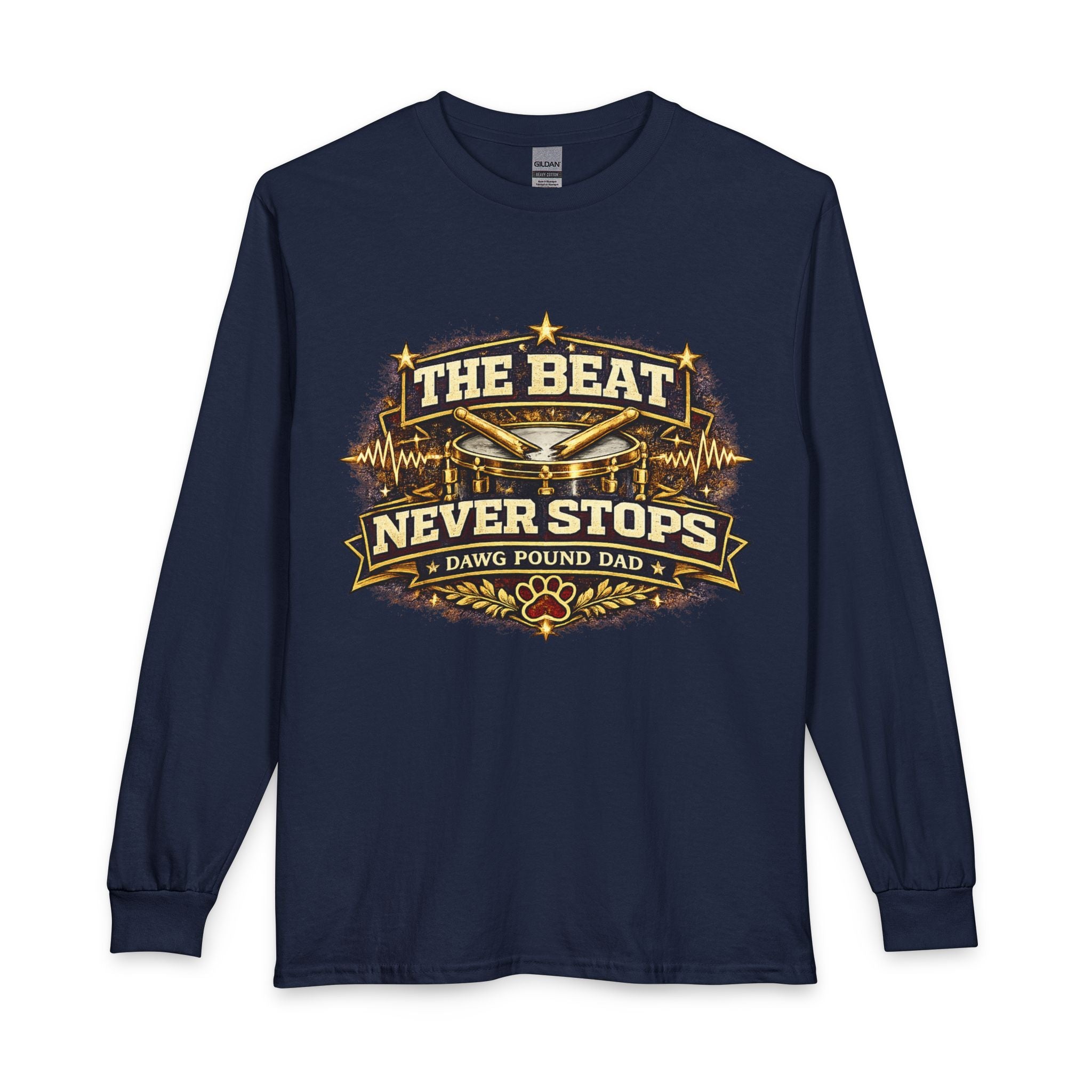 Long Sleeve T-Shirt — "The Beat Never Stops" Drum Dad Graphic