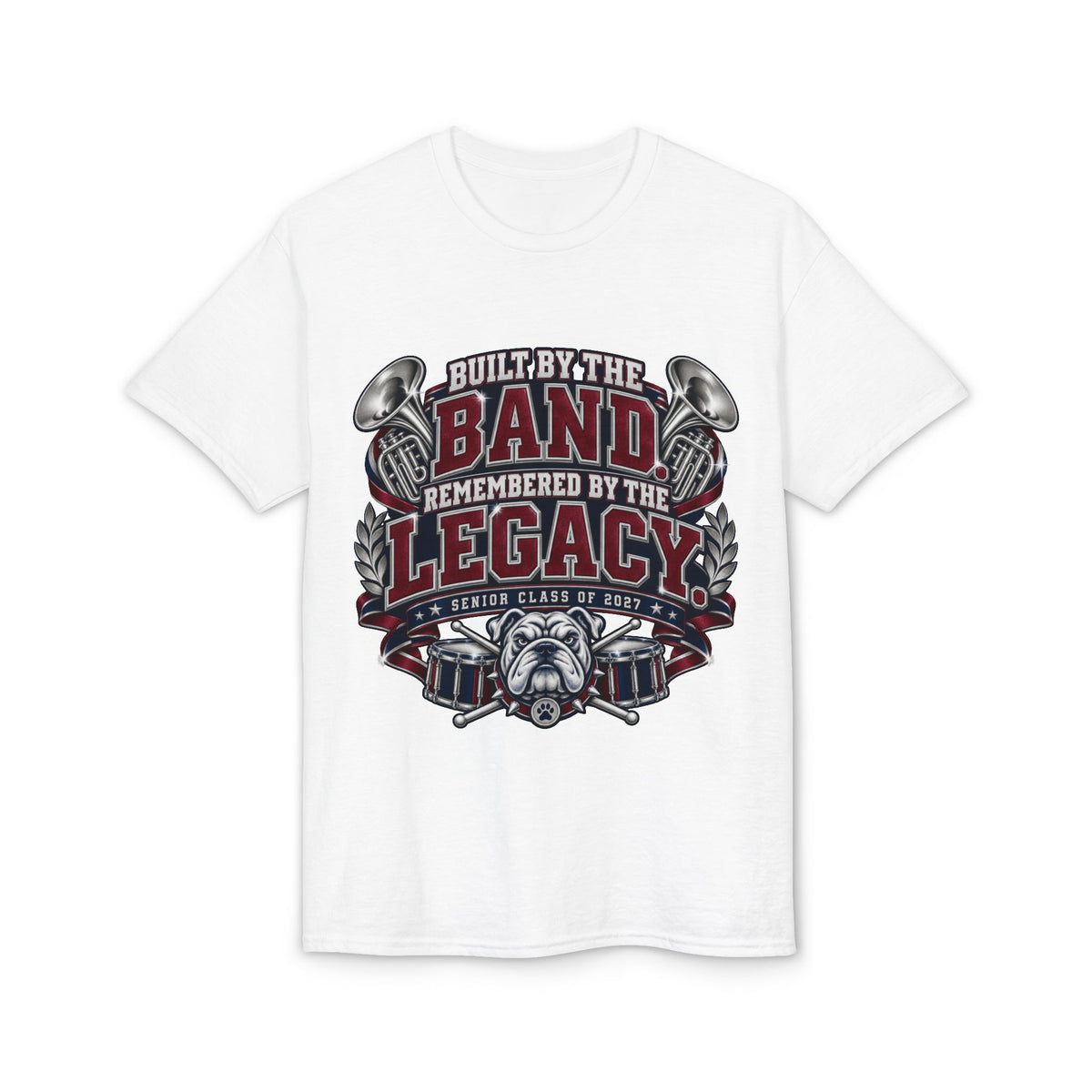 Band Legacy Bulldog T‑Shirt — "Built By The Band, Remembered By The Legacy"