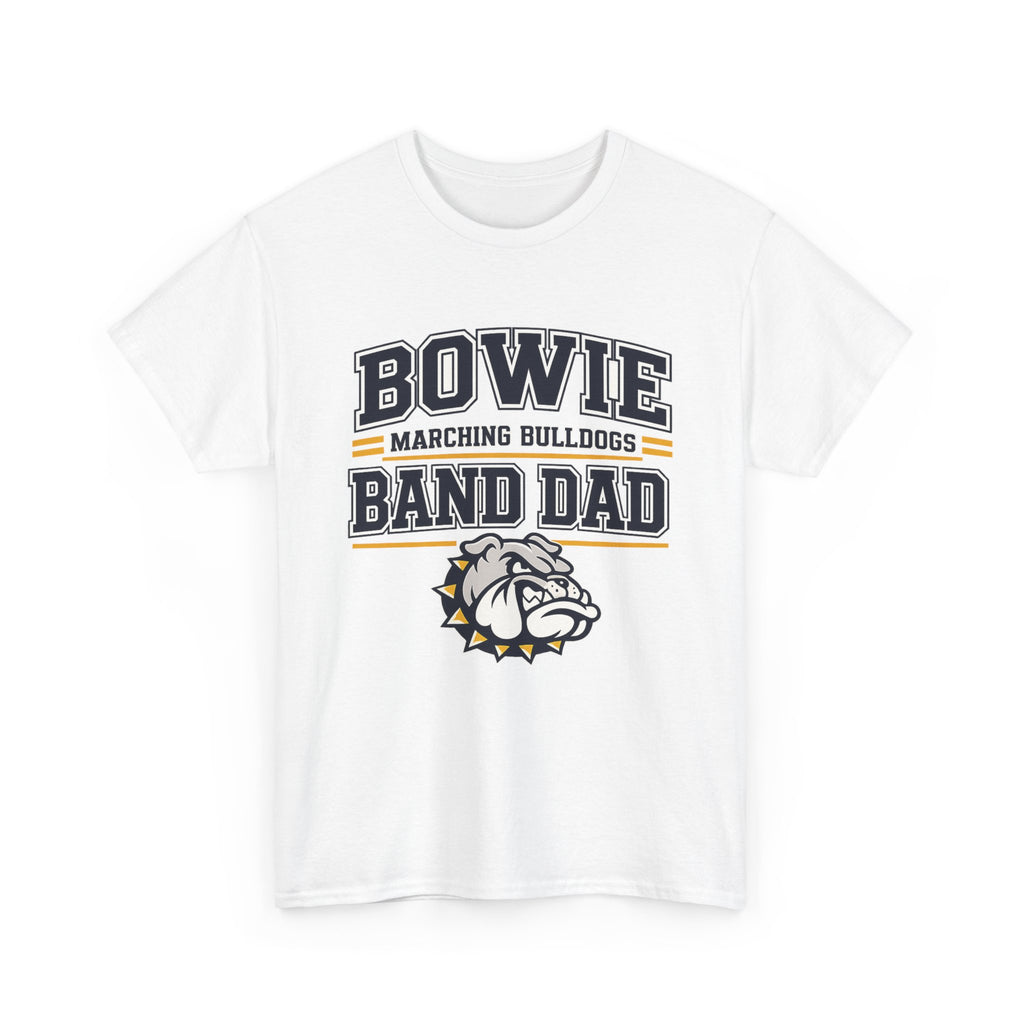 Bowie Marching Bulldogs Band Dad T-Shirt