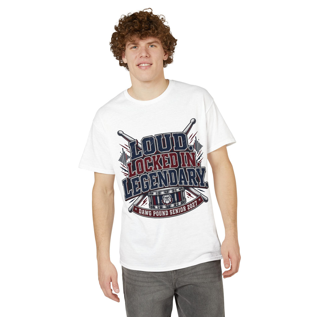 Loud Locked In Legendary T-Shirt — Dawg Pound Senior 2022 Drumline Tee