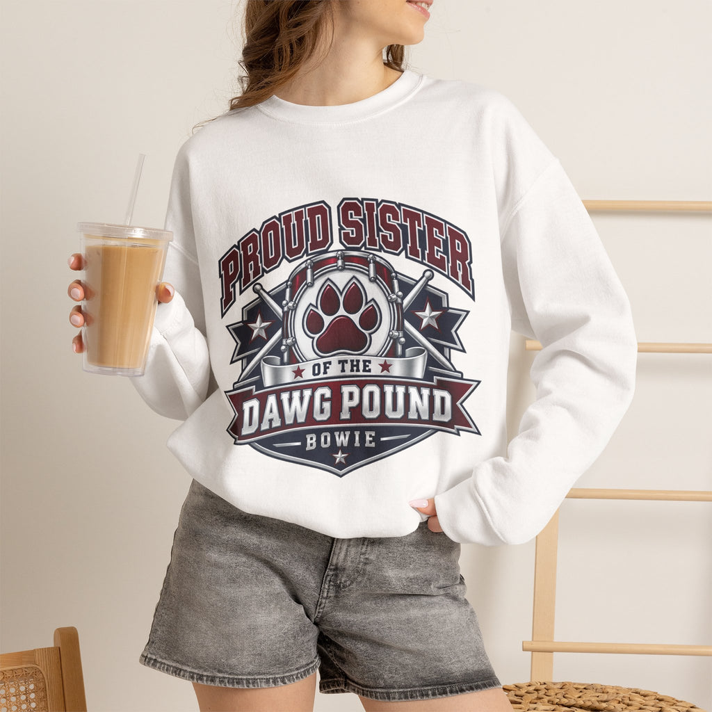 Proud Sister of the Dawg Pound Crewneck Sweatshirt — Fan Pride Pullover