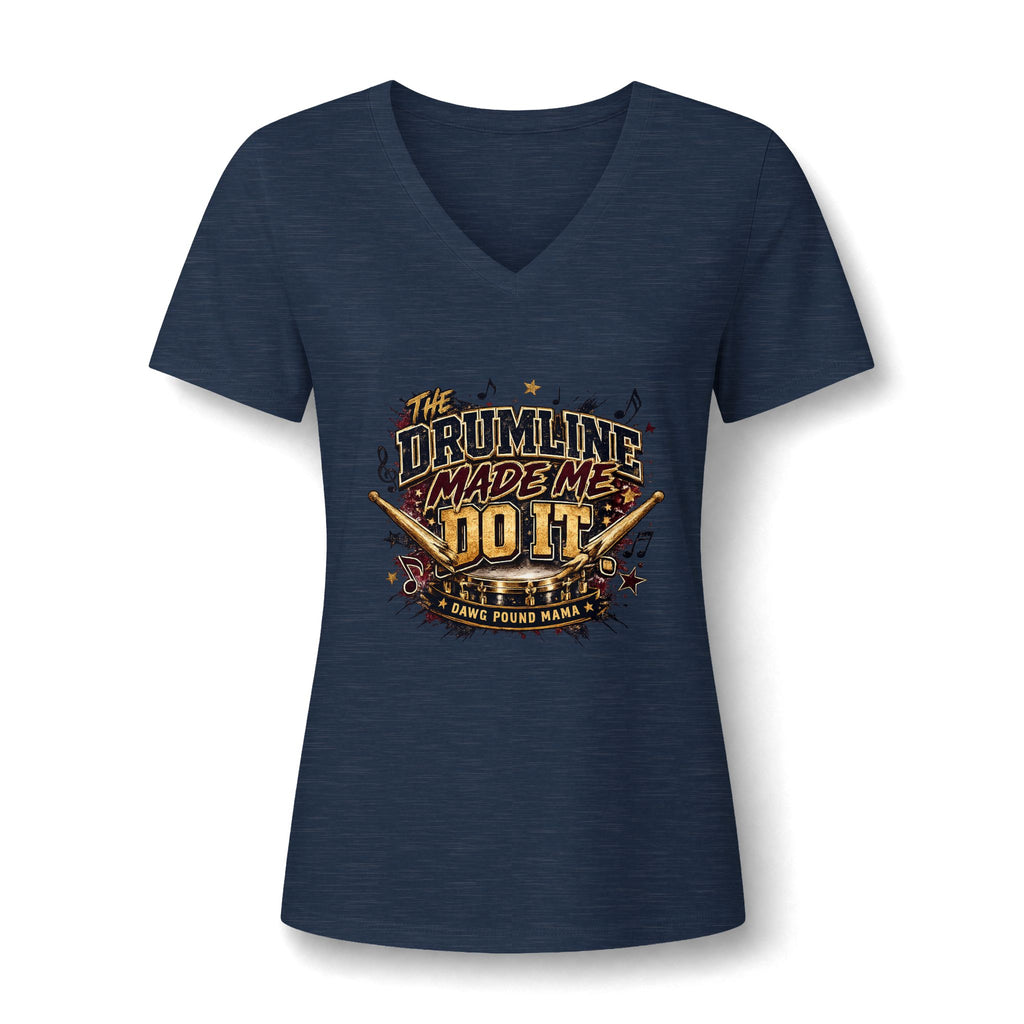 Drumline Made Me Do It V-Neck Tee — Women’s Drumline Drumstick Graphic Shirt