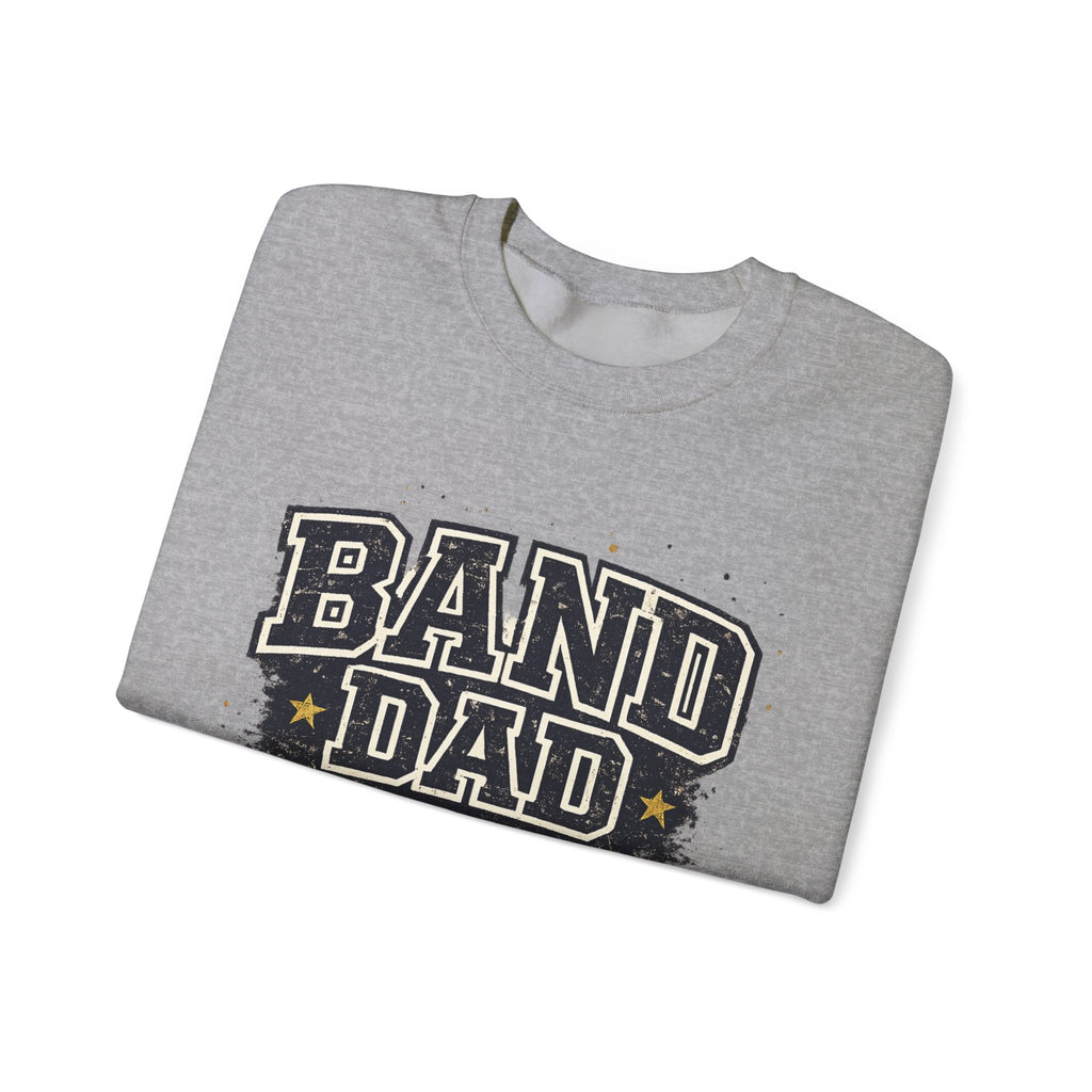 Band Dad Crewneck Sweatshirt — "Built Different" Proud Band Dad Pullover