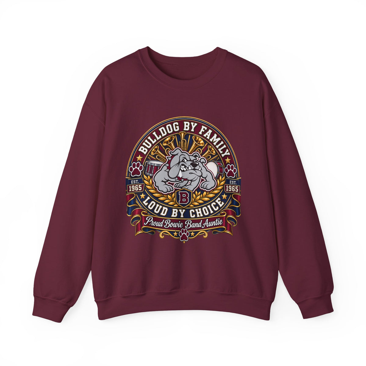 Bulldog By Family Crewneck Sweatshirt — "Bulldog by Family, Loud by Choice" Vintage Pet Lover Pullover