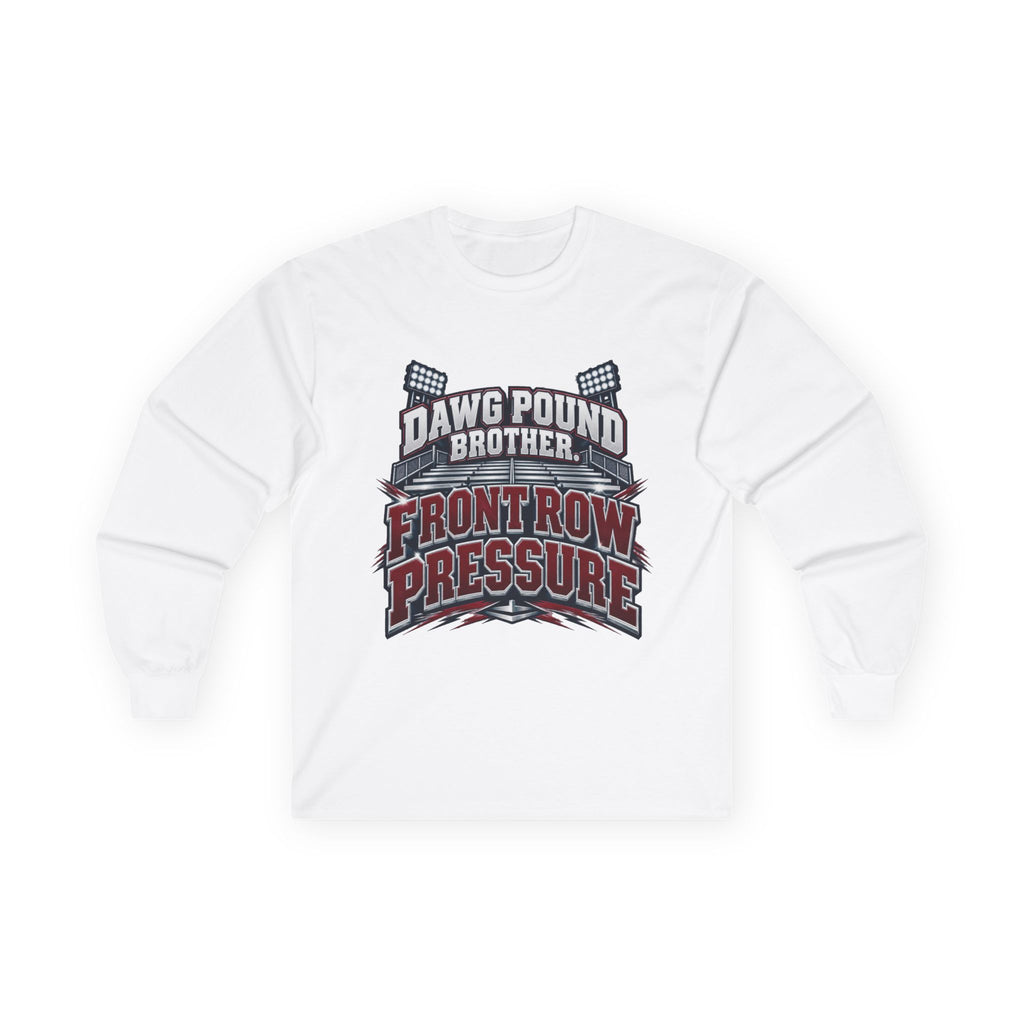 Front Row Pressure Dawg Pound Brother Long Sleeve Tee