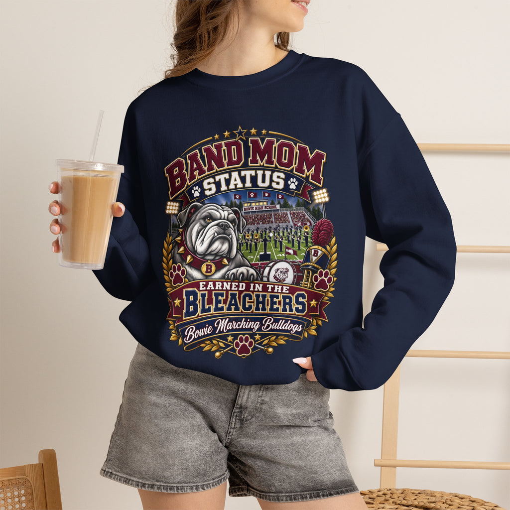 Band Mom Crewneck Sweatshirt — "Band Mom Status: Earned in the Stands" Graphic