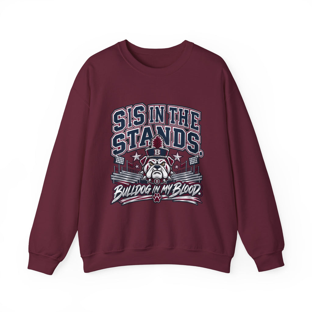 Crewneck Sweatshirt — “Sis in the Stands” Bulldog Fan Pullover