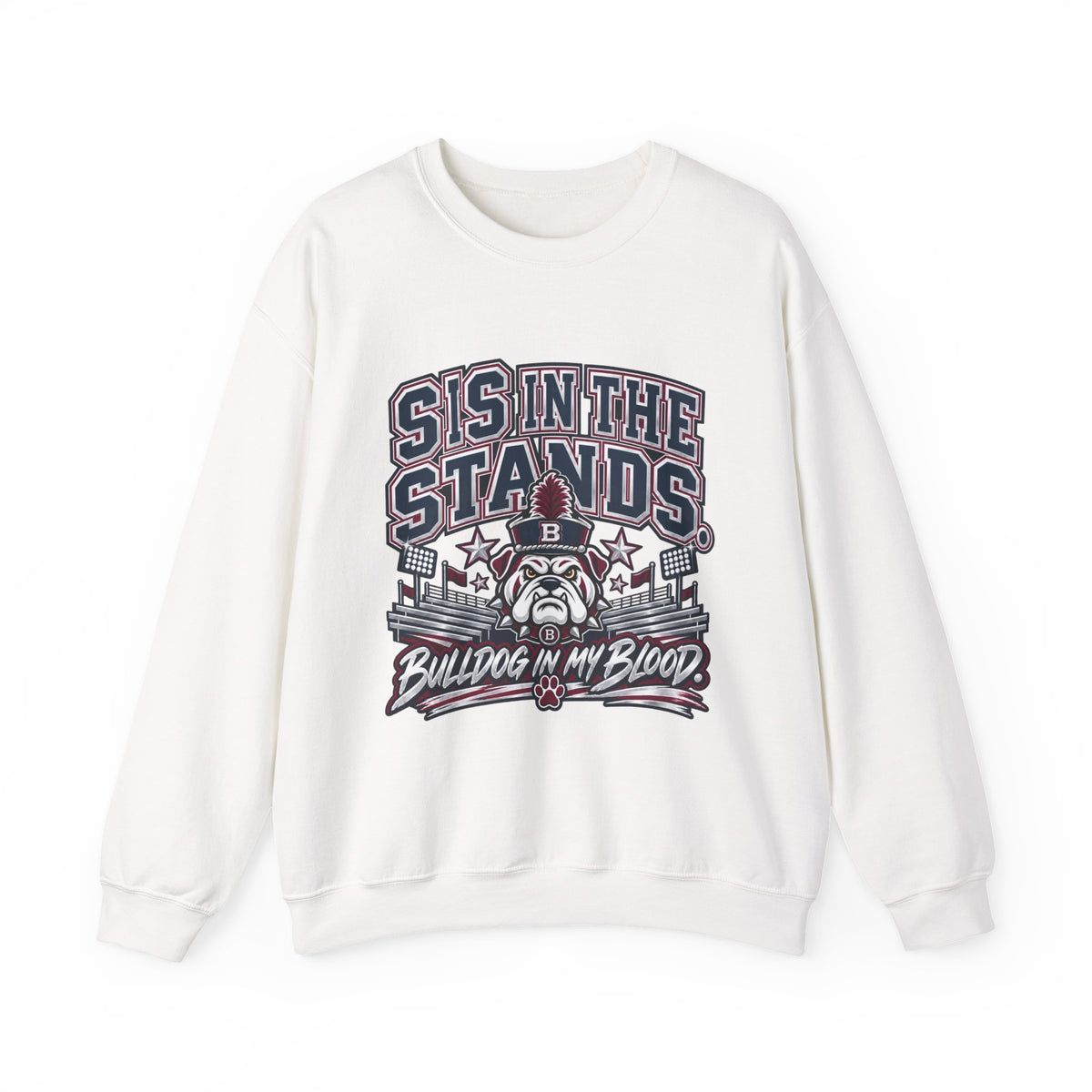 Crewneck Sweatshirt — “Sis in the Stands” Bulldog Fan Pullover