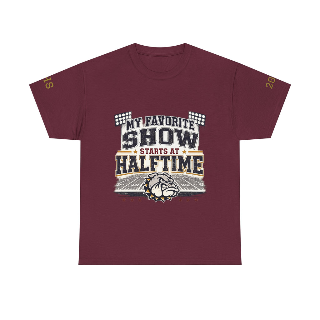 My Favorite Show Starts at Halftime Football T-Shirt