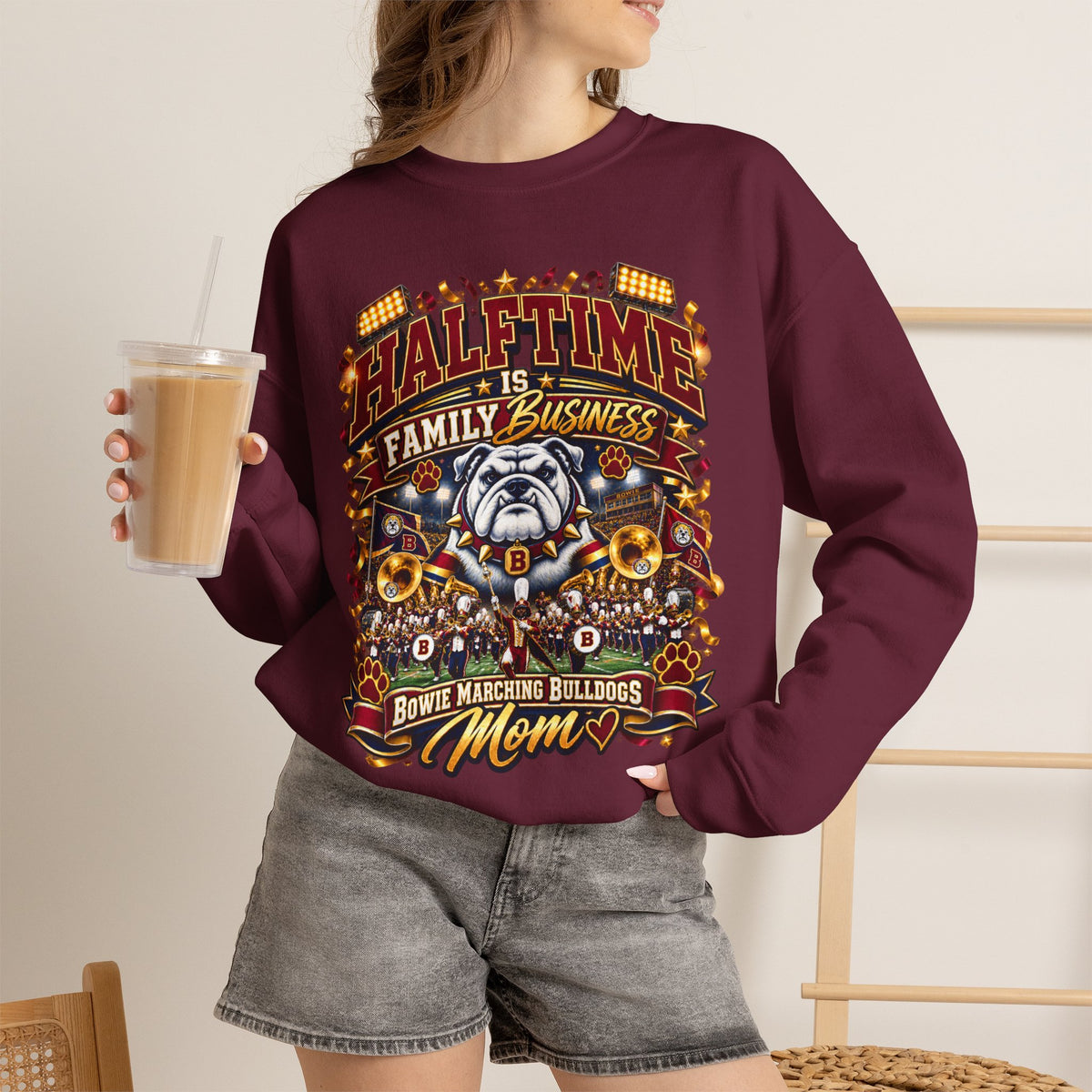 Crewneck Sweatshirt — "Halftime is Family Business" Marching Bulldogs Mom Graphic