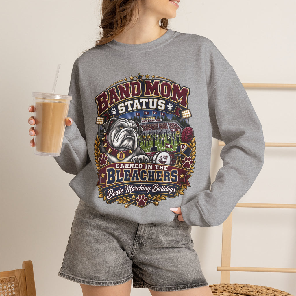 Band Mom Crewneck Sweatshirt — "Band Mom Status: Earned in the Stands" Graphic