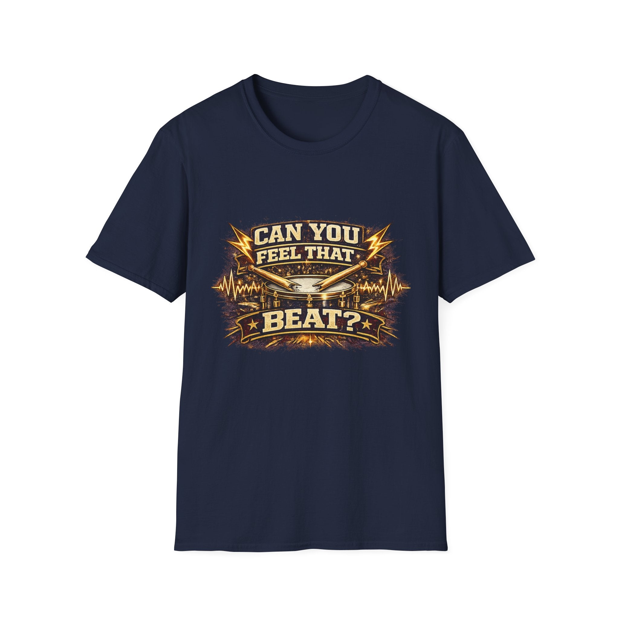 Can You Feel That Beat? T-Shirt — Drums & Music Fan Graphic Tee