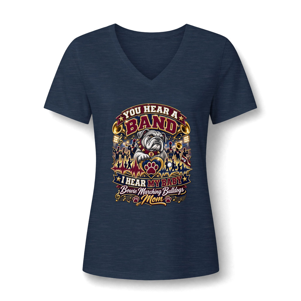 Band Mom V-Neck Tee — "You Hear a Band, I Hear My Baby" Graphic Shirt