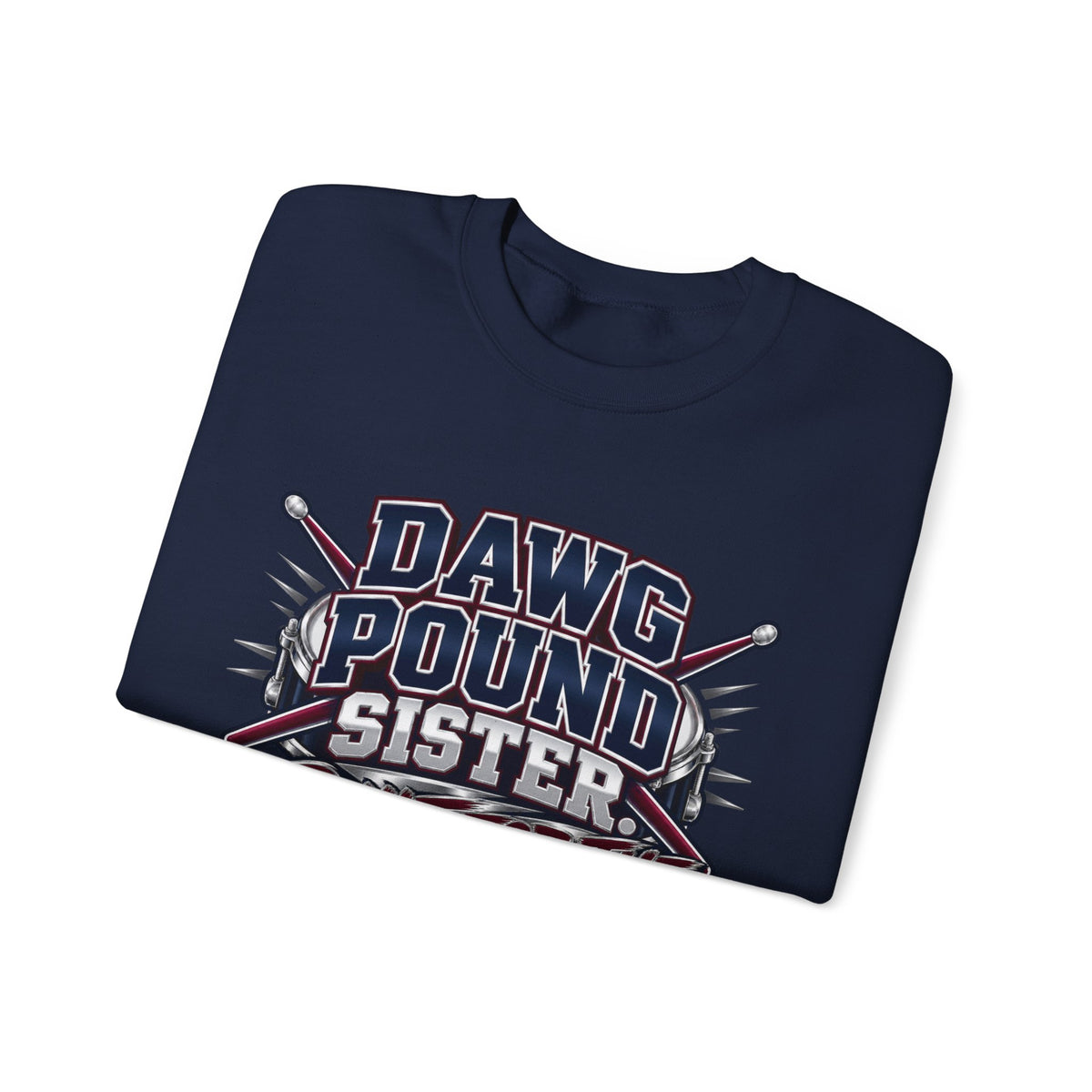 Dawg Pound Sister Crewneck Sweatshirt — "Built for the Beat" Rock Drumline Tee