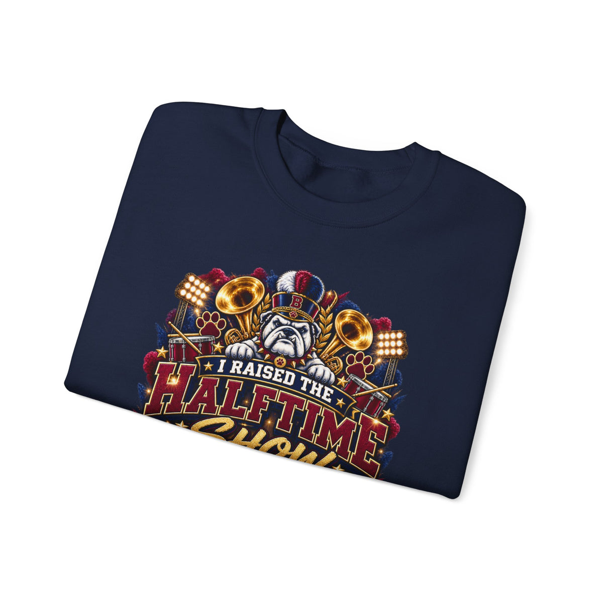 Halftime Show Mom Crewneck Sweatshirt – I Raised the Halftime Show Graphic