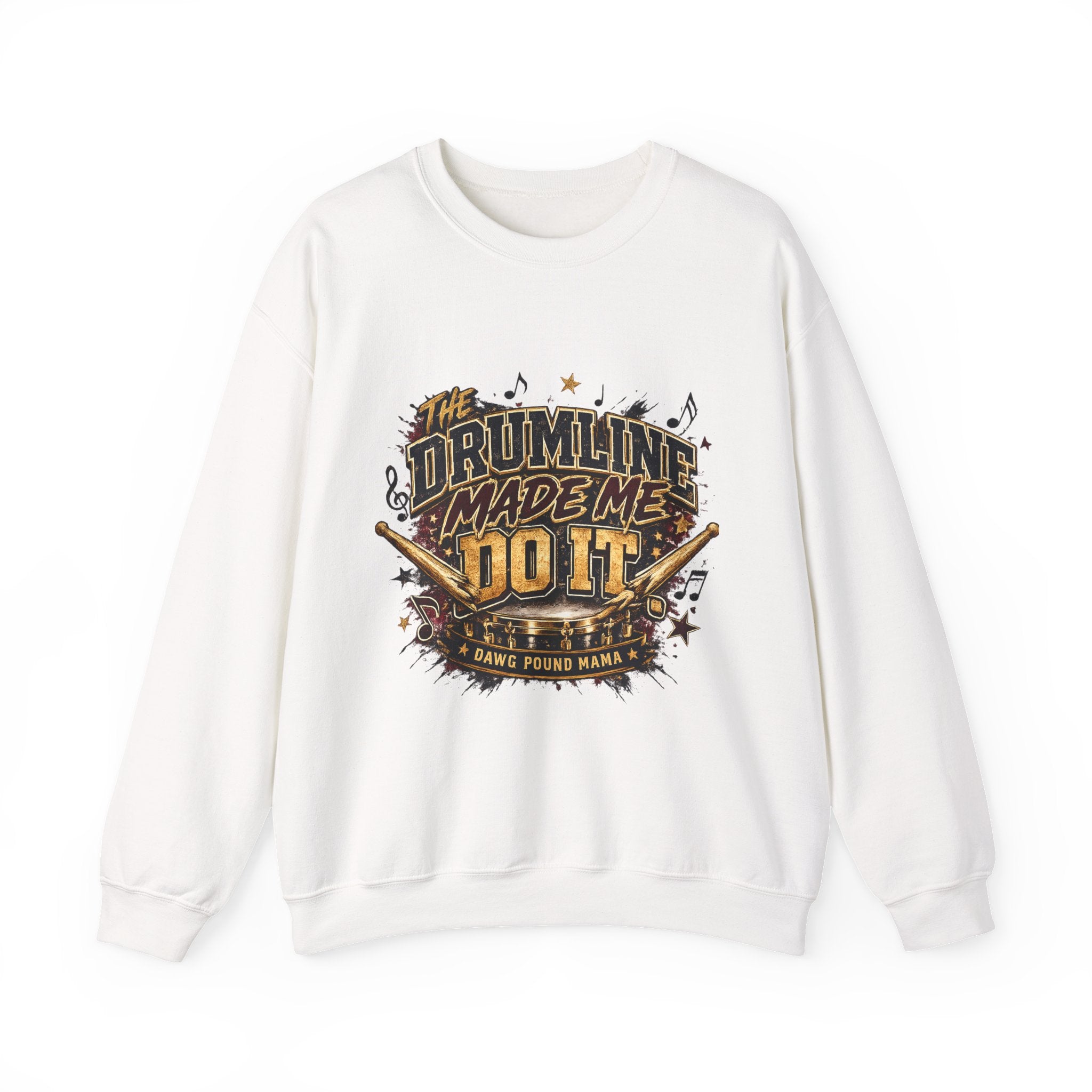 Drumline Made Me Do It Crewneck Sweatshirt
