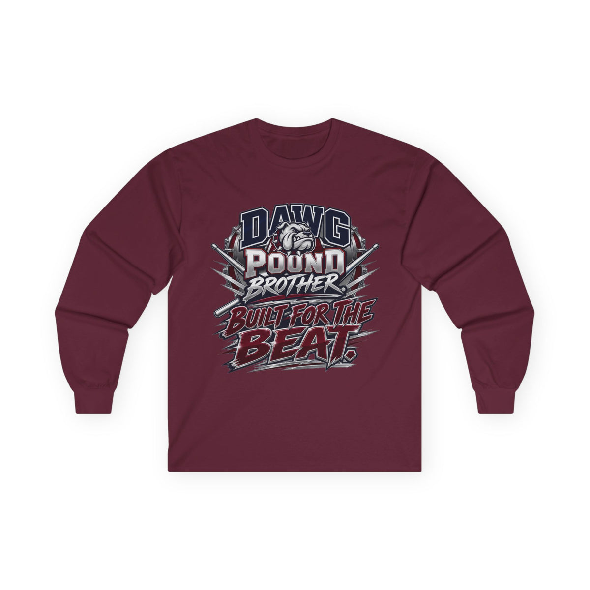 Long Sleeve Tee — "Dawg Pound Brother Built for the Beat" Graphic