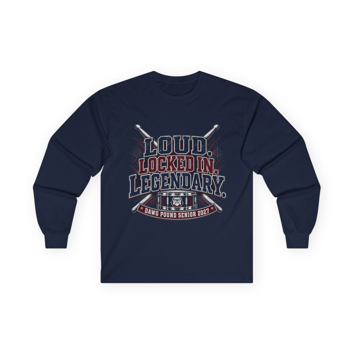 Long Sleeve Tee — "Loud Locked In Legendary" Baseball Senior 2027 Team Shirt