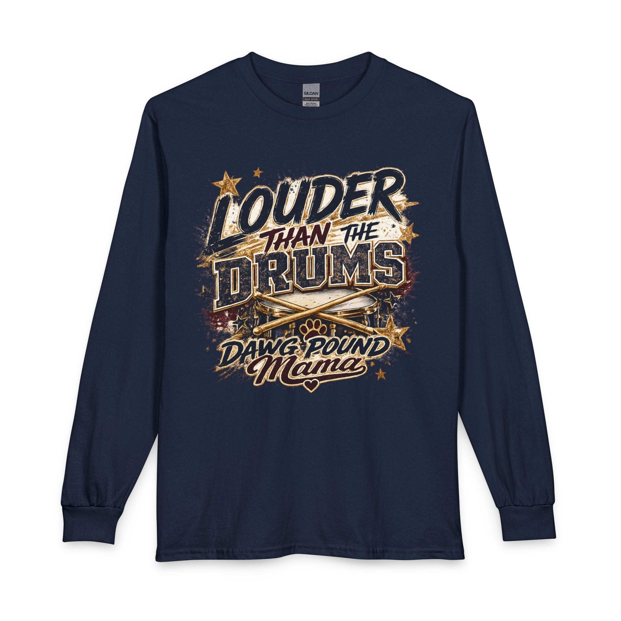 Louder Than The Drums Dawg Pound Mama Long Sleeve Tee