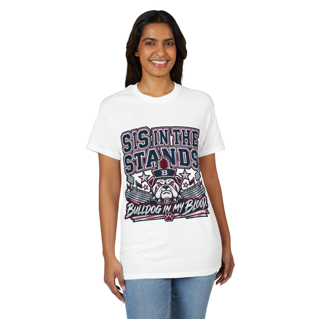 Sis In The Stands Bulldog T-Shirt — "Bulldog In My Blood" Fan Tee