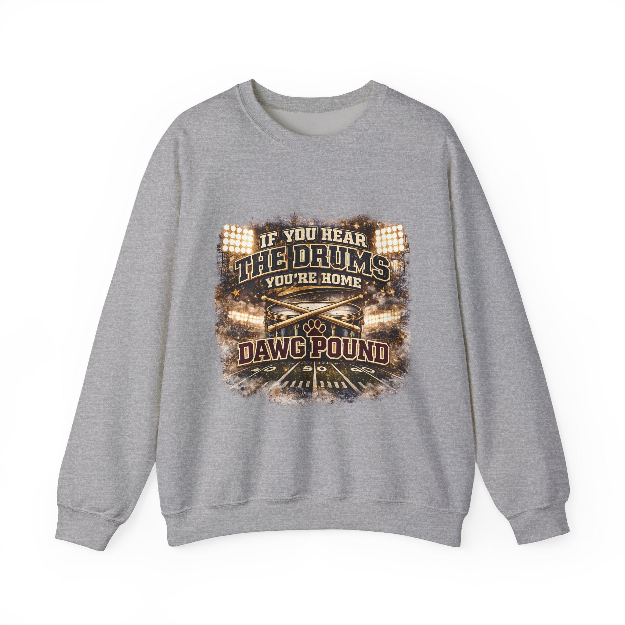 Dawg Pound Crewneck Sweatshirt – "If You Hear The Drums You're Home" Football Fan Pullover