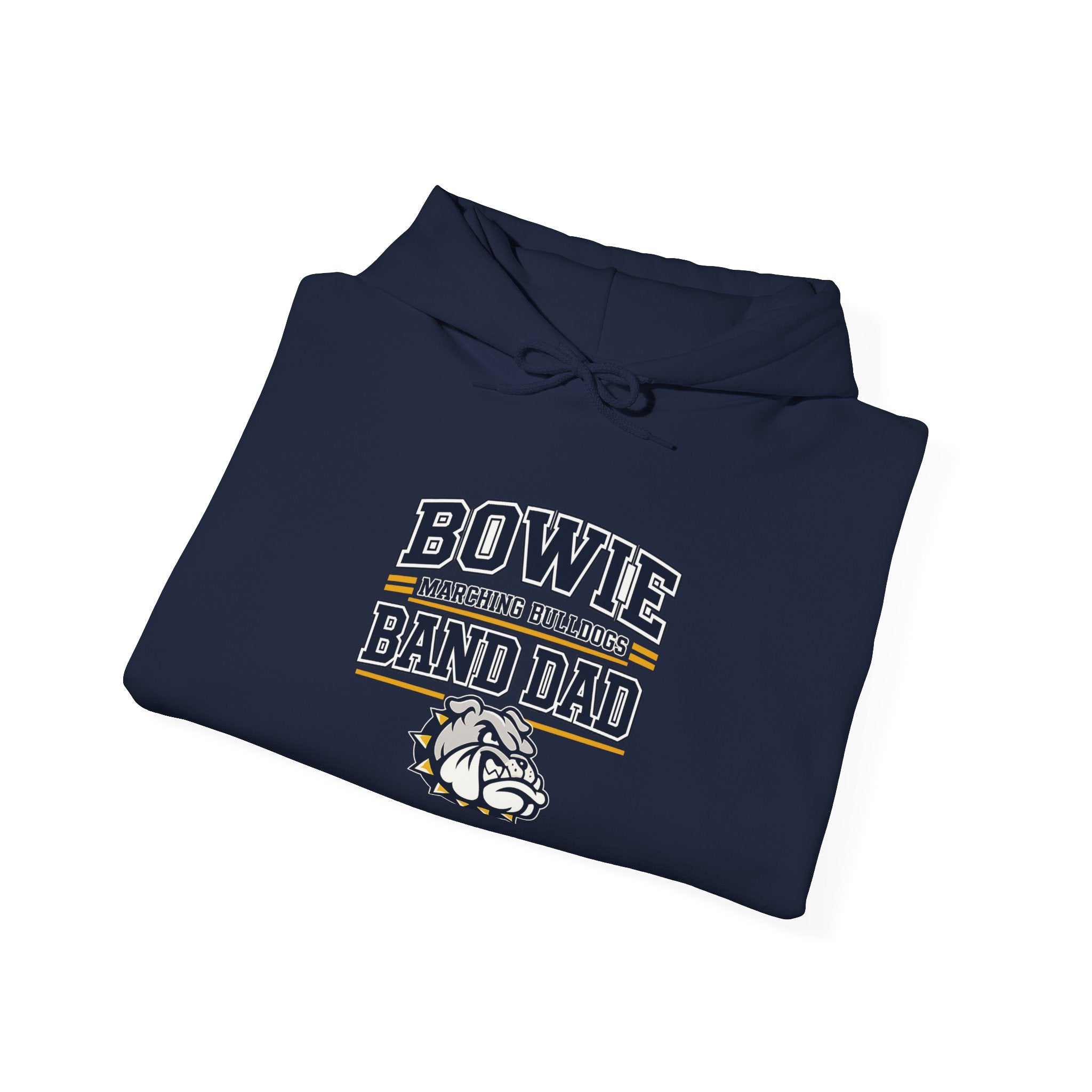 Bowie Marching Bulldogs “Band Dad” Hoodie — School Spirit Sweatshirt