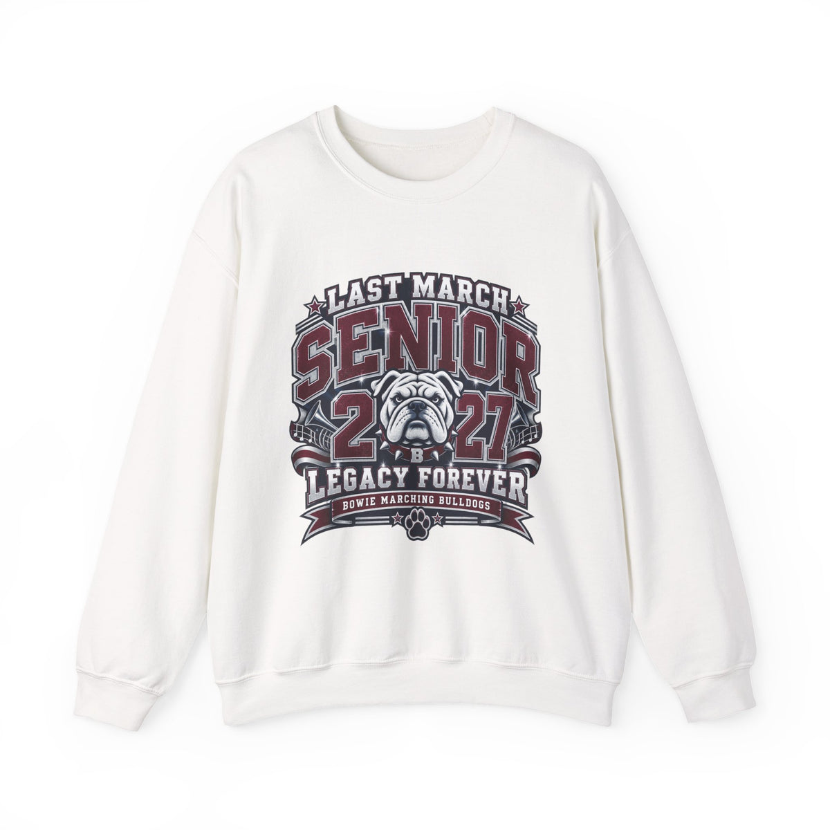 Senior 2027 Crewneck Sweatshirt – "Last March" Bulldog Legacy Forever