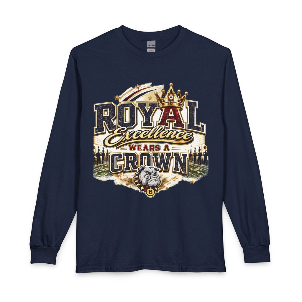 Royal Excellence Wears a Crown Long Sleeve Tee