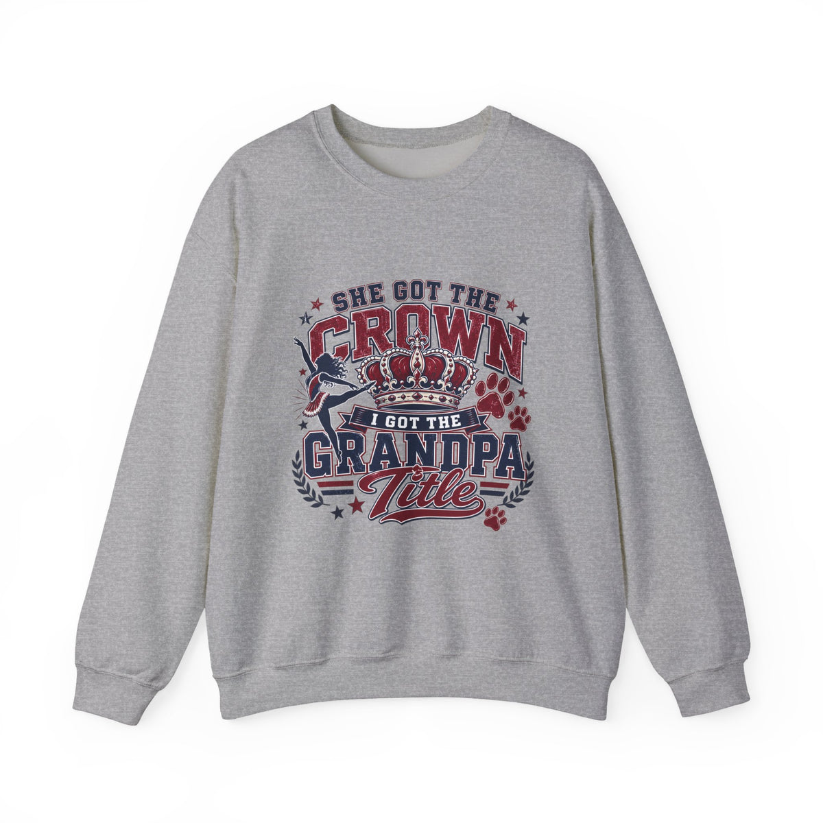 Grandpa Title Sweatshirt — "She Got the Crown, I Got the Grandpa Title" Crewneck
