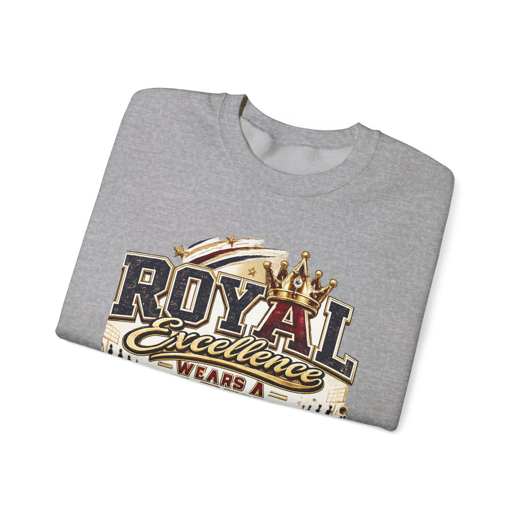 Crewneck Sweatshirt - "Royal Excellence Wears a Crown" Graphic