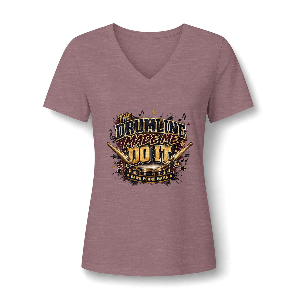 Drumline Made Me Do It V-Neck Tee — Women’s Drumline Drumstick Graphic Shirt