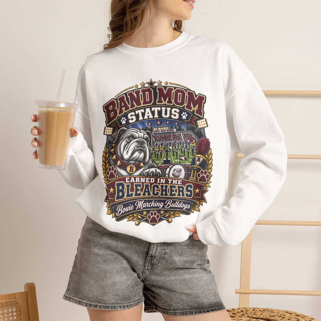 Band Mom Crewneck Sweatshirt — "Band Mom Status: Earned in the Stands" Graphic
