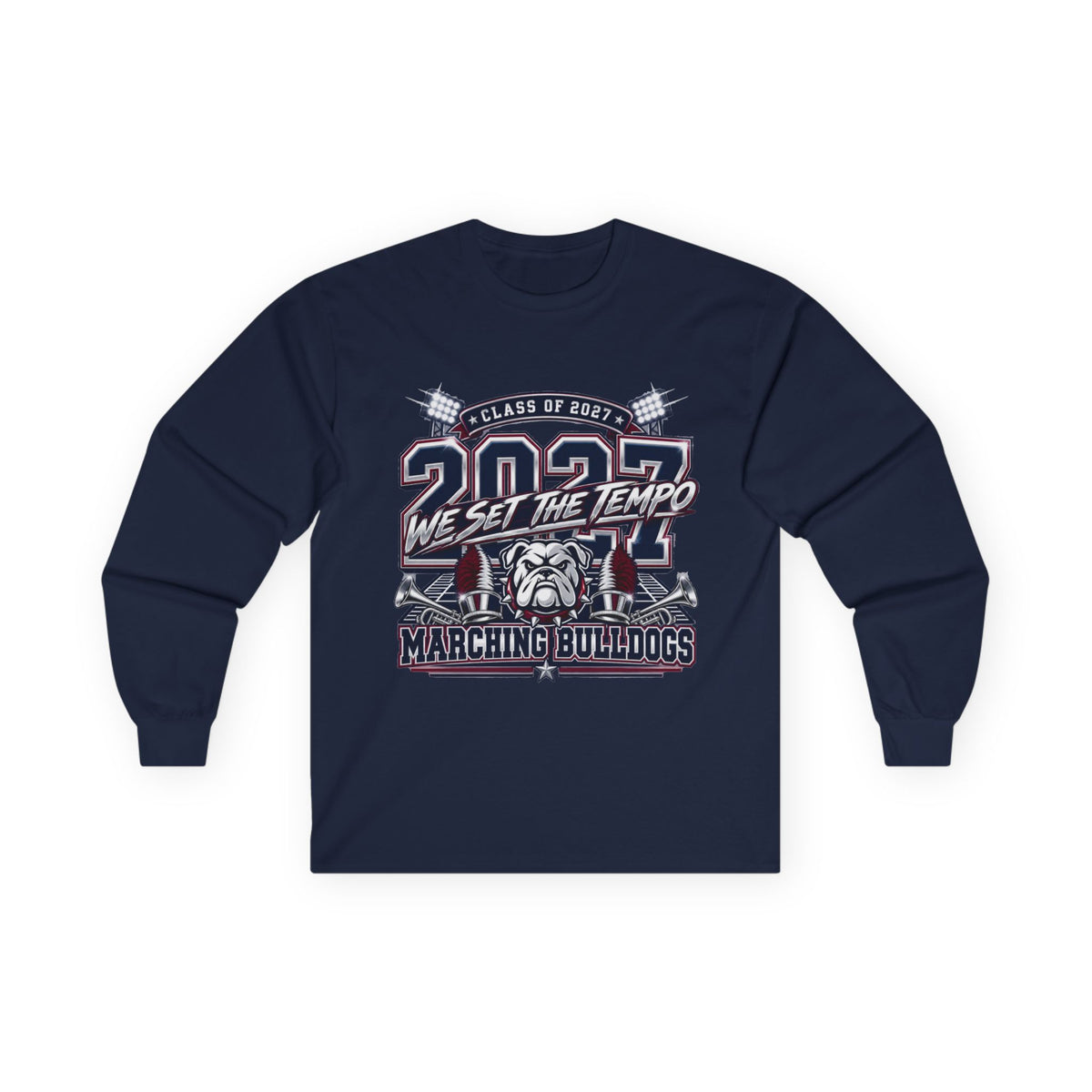 2022 Marching Bulldogs Long Sleeve Tee — "We Set The Tempo" Class of 2022