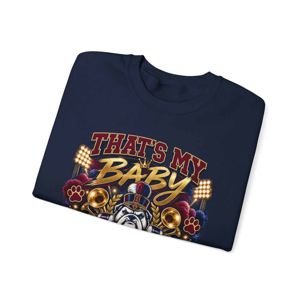 Crewneck Sweatshirt — "That’s My Baby" Proud Band Mom Graphic