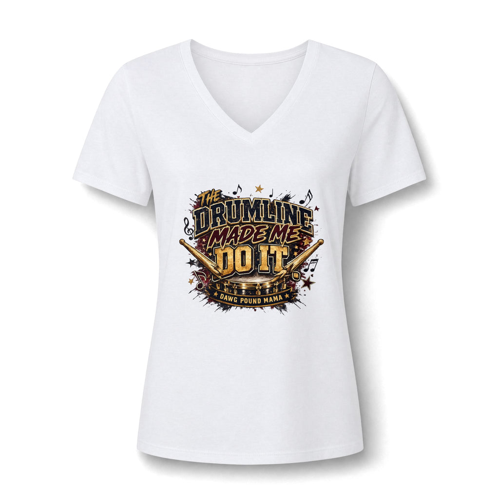 Drumline Made Me Do It V-Neck Tee — Women’s Drumline Drumstick Graphic Shirt
