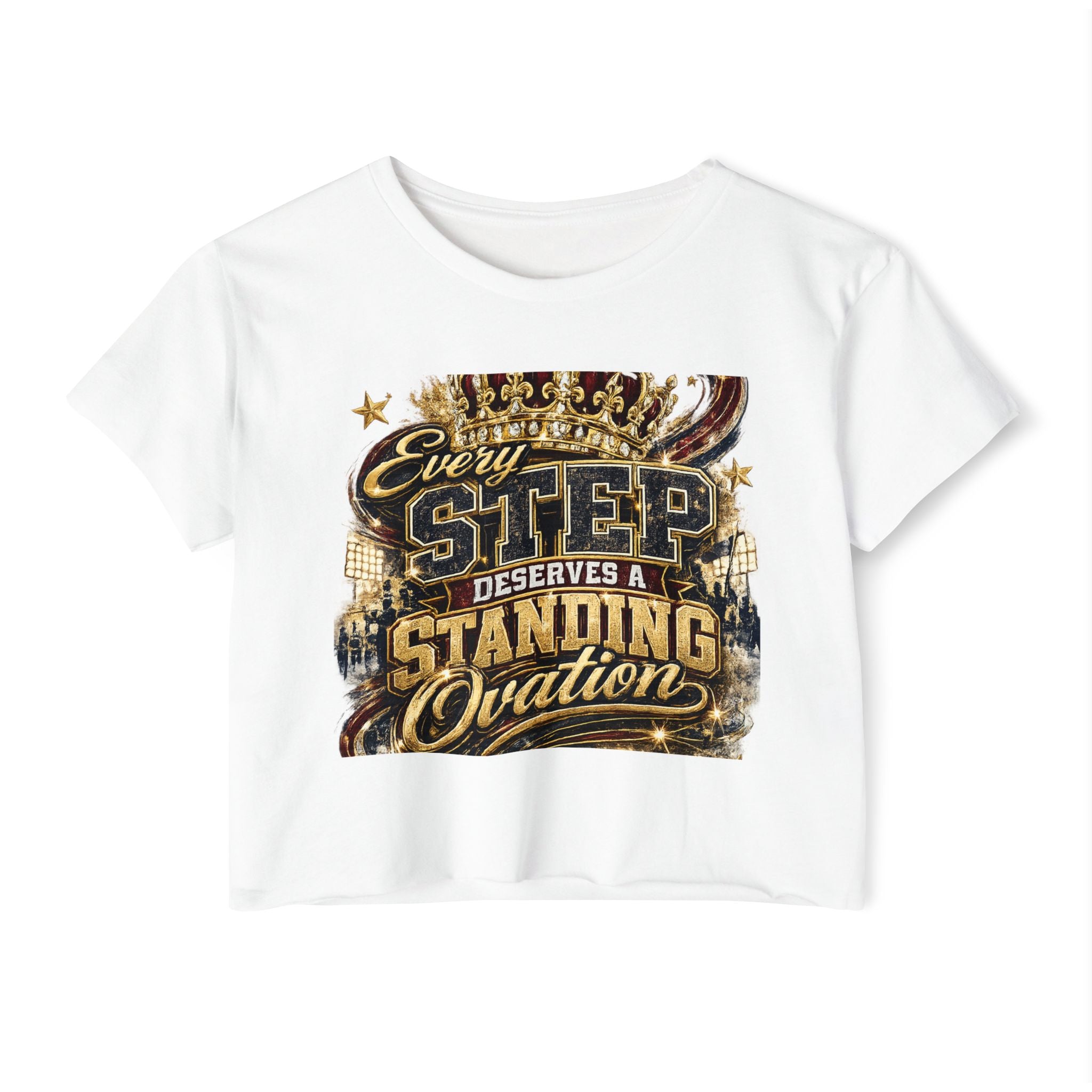 Crop Top — "Every Step Deserves a Standing Ovation" Festival Graphic