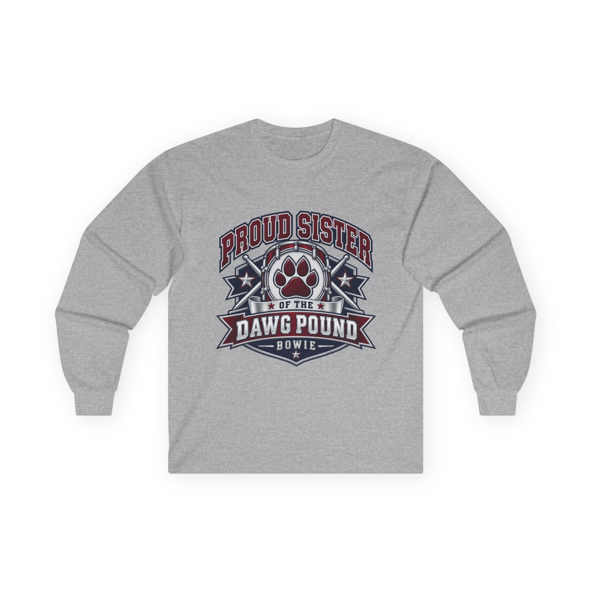 Proud Sister of the Dawg Pound Long Sleeve Tee