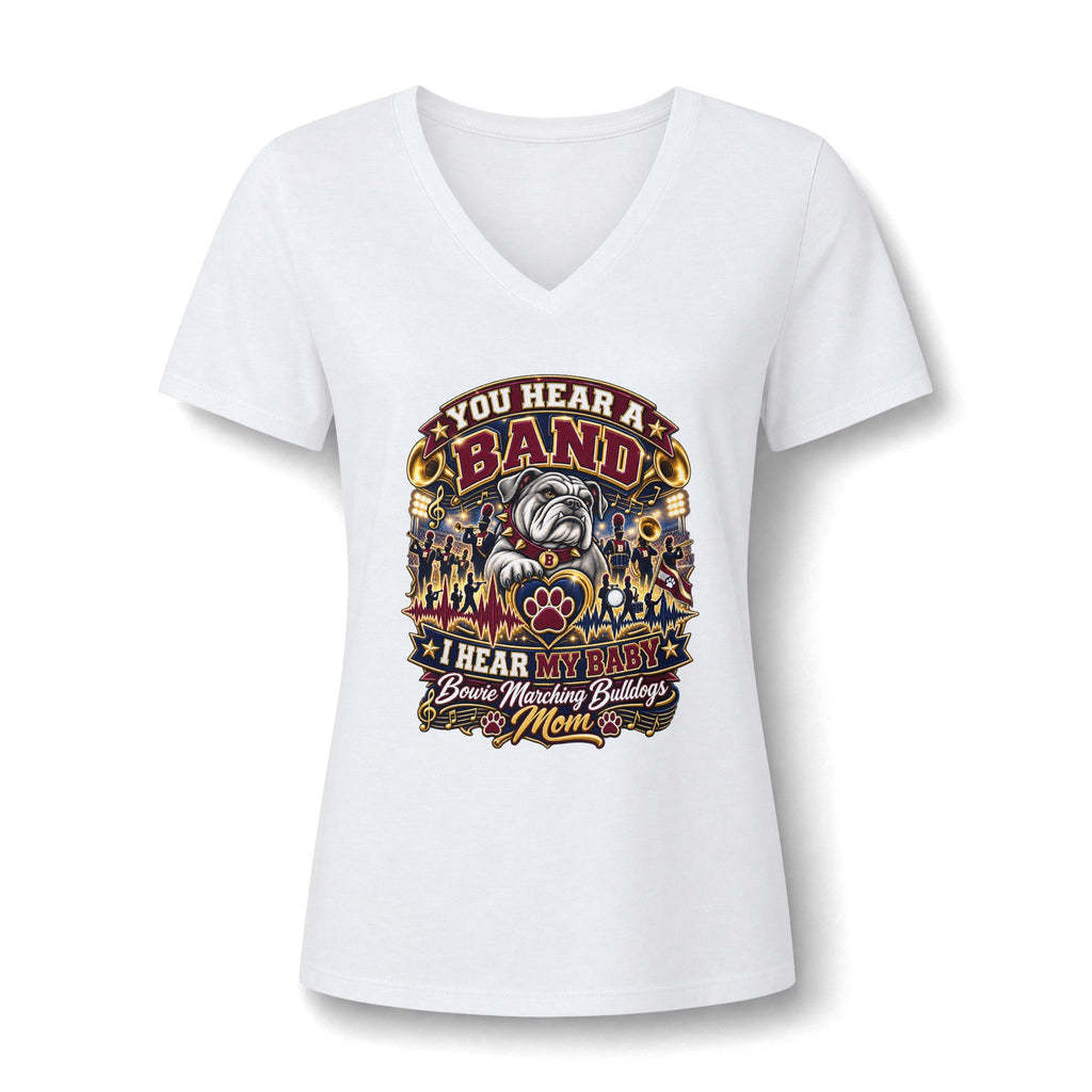 Band Mom V-Neck Tee — "You Hear a Band, I Hear My Baby" Graphic Shirt