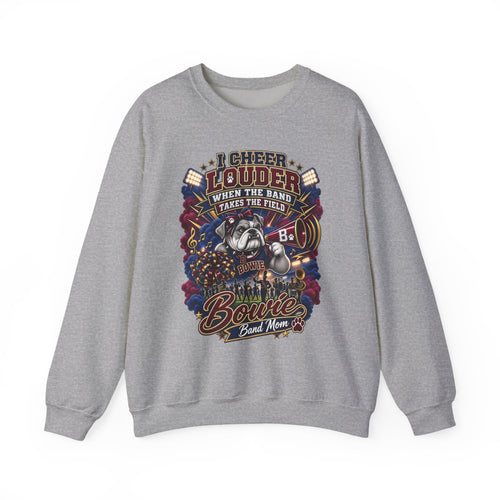 Band Mom Crewneck Sweatshirt - "I Cheer Louder When The Band Takes The Field" Marching Band Supporter Pullover