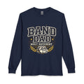 Band Dad Long Sleeve Shirt — "Built Different" Proud Band Parent Tee