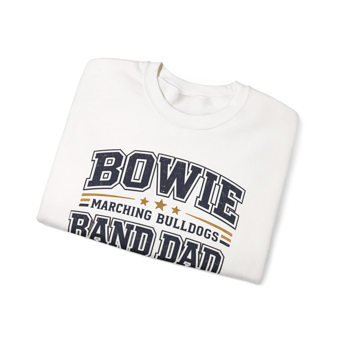 Bowie Bulldogs Band Dad Sweatshirt