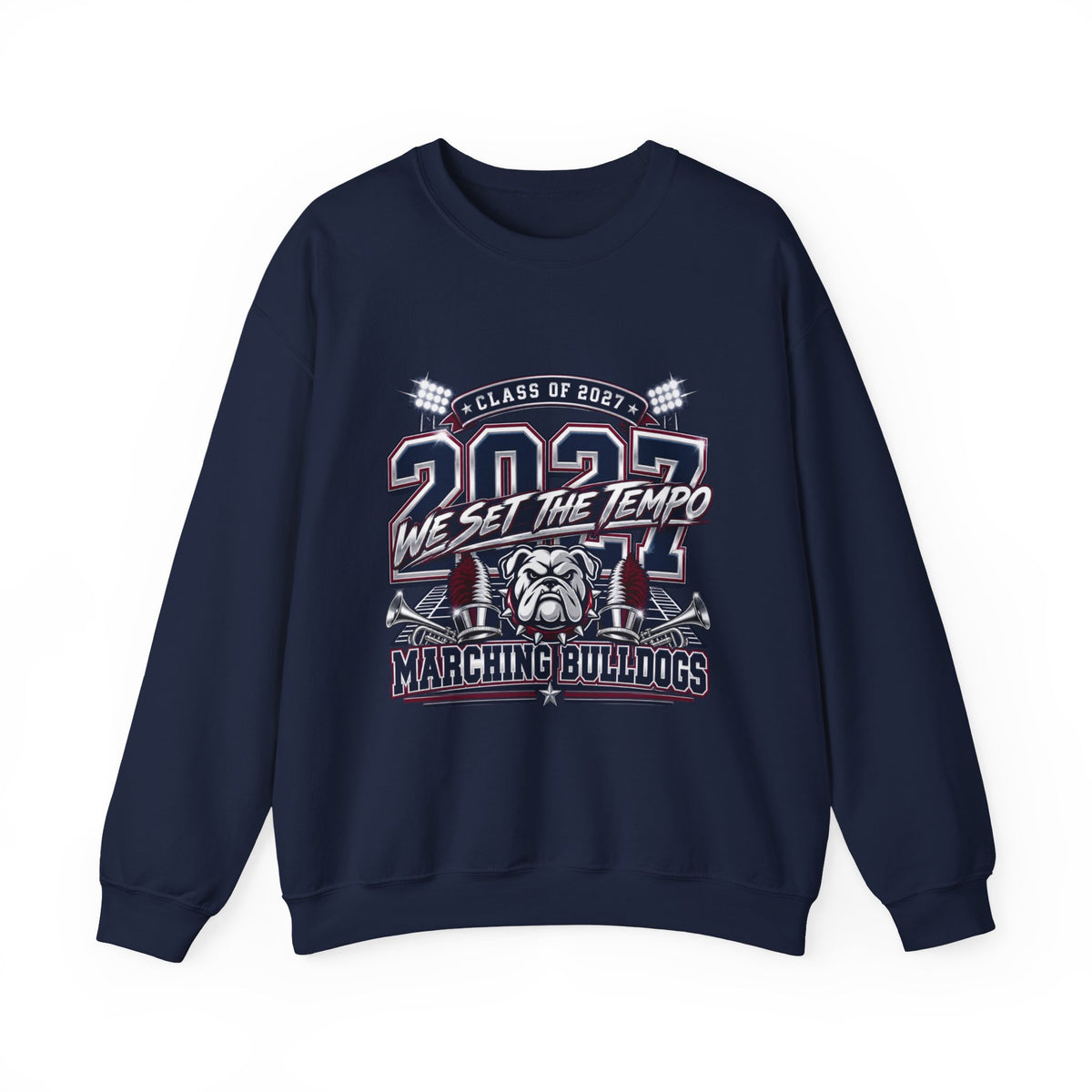 Crewneck Sweatshirt — "Class of 2027 We Set the Tempo" Marching Bulldogs