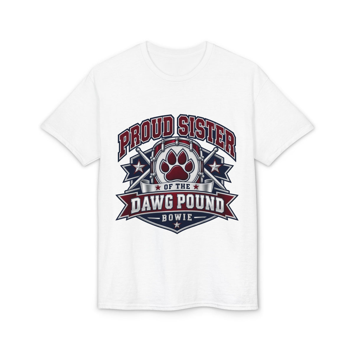 Proud Sister of the Dawg Pound T-Shirt — Bowie Fan Tee